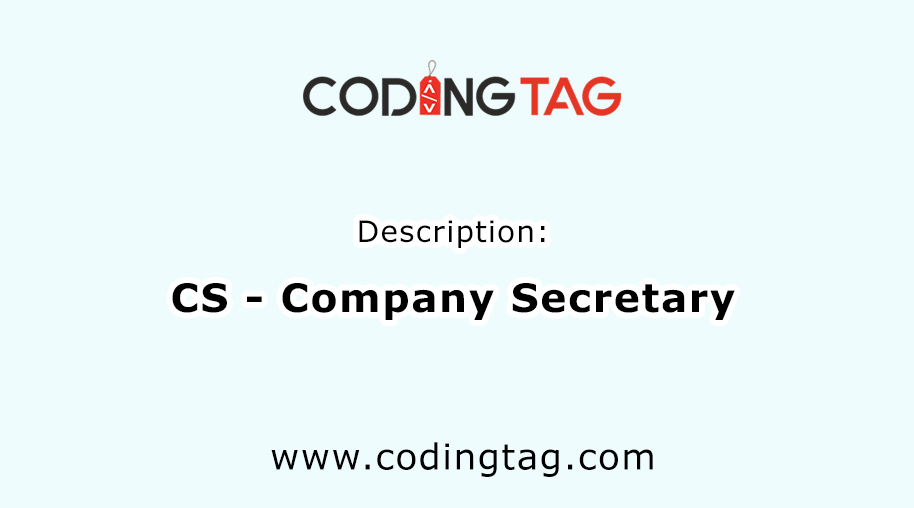 Company Secretary (CS)