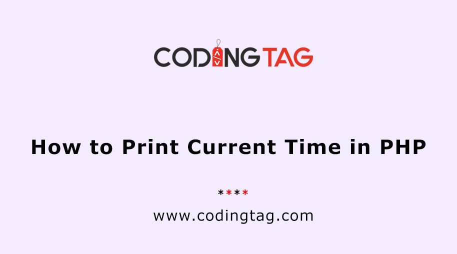 How to Print Current Time in PHP