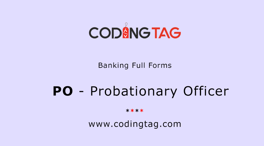 PO Full Form - Probationary Officer