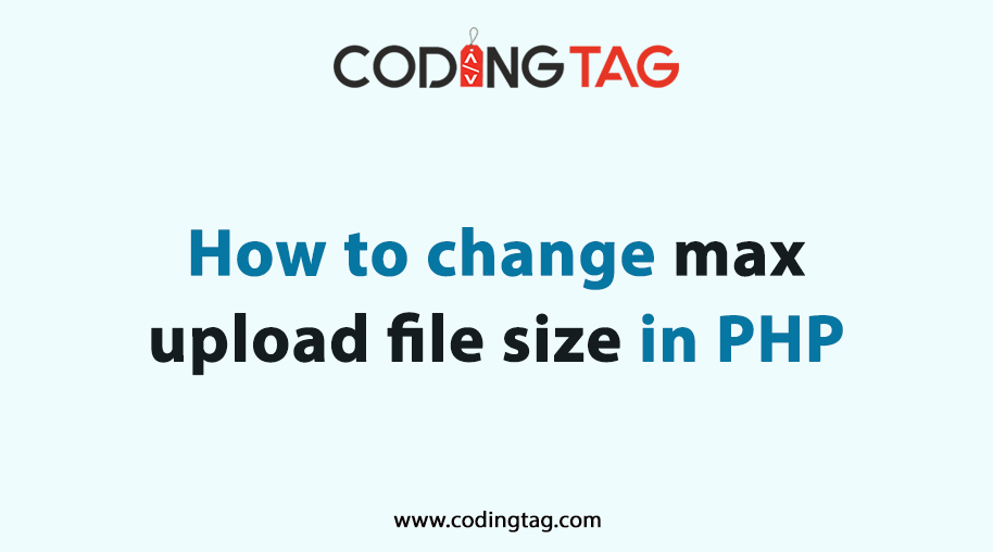 How to change max upload file size in php