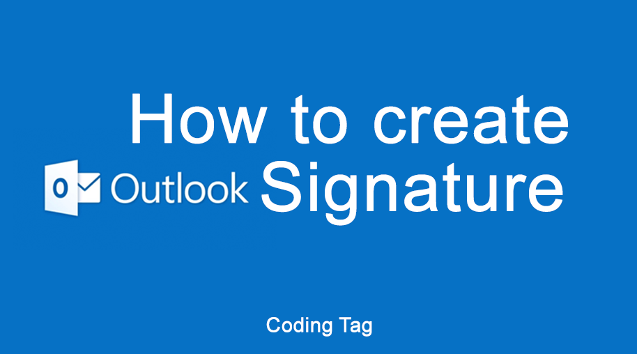 How to create Outlook Signature