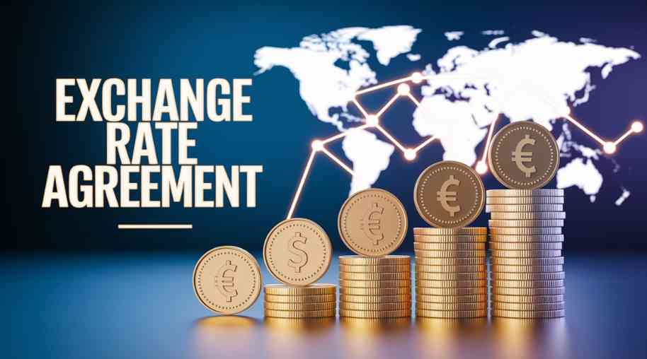 Exchange Rate Agreement: Definition, Importance, and Impact on Global Trade