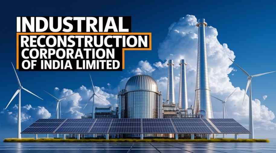 Industrial Reconstruction Corporation of India Limited: Role, Functions, and Impact