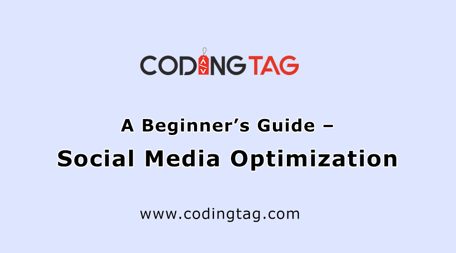 A Beginner’s Guide – Social Media Optimization