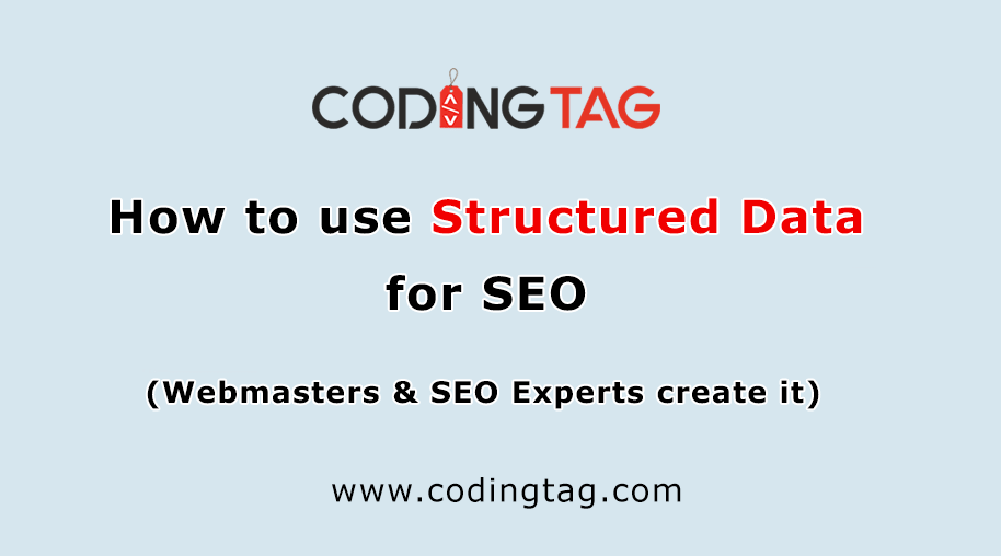 How to Use Structured Data for SEO?