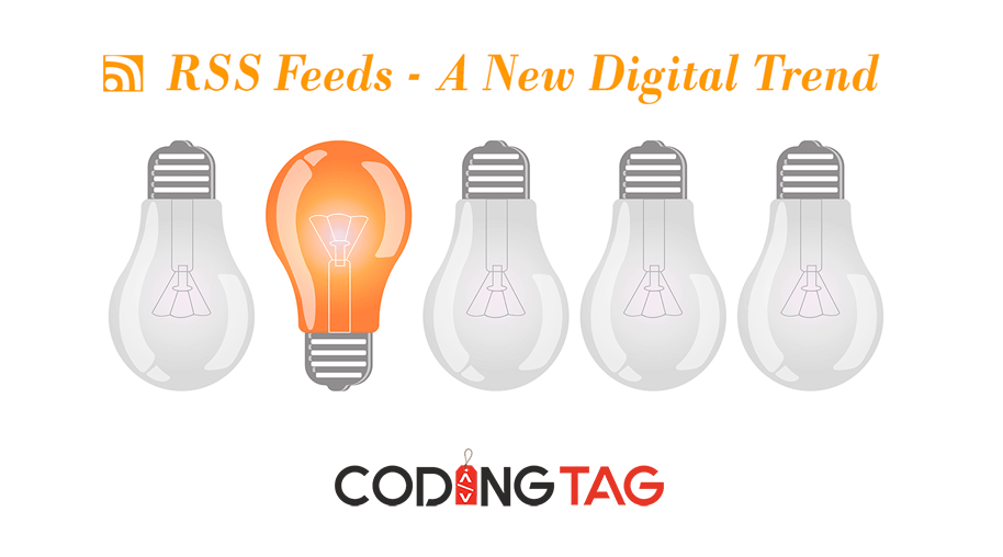 RSS Feeds – A New Digital Trend