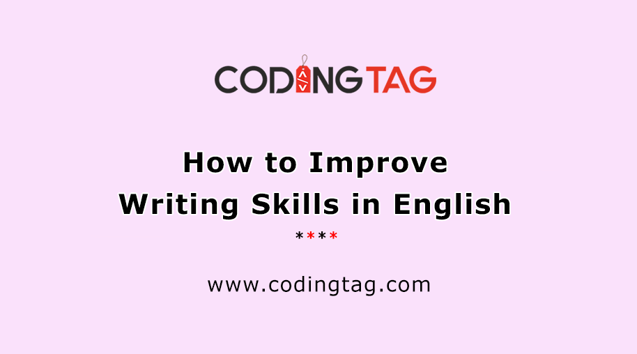 How to Improve Writing Skills in English?