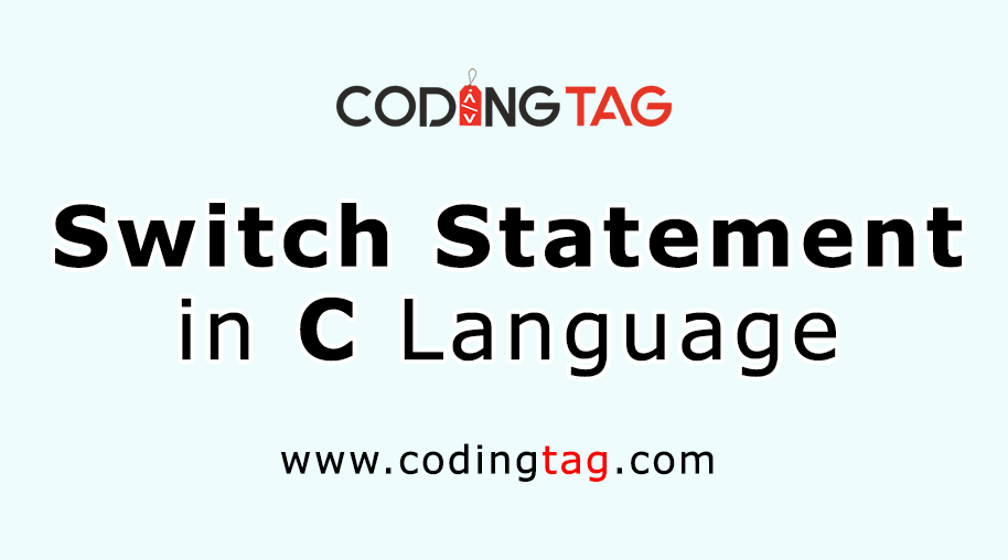 Switch Statement in C