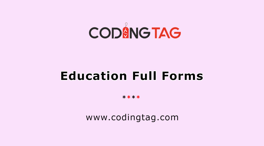 Education Full Forms