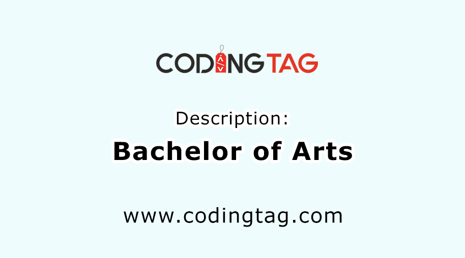 Full Form: Bachelor of Arts