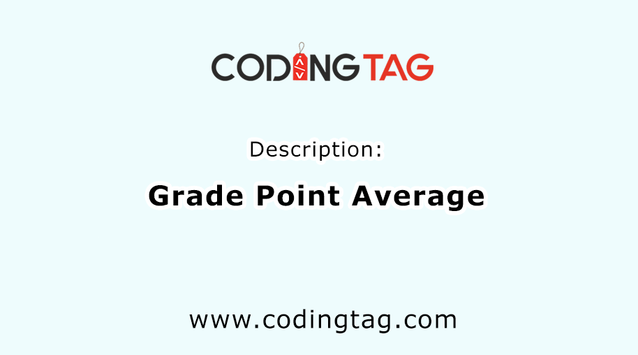 Grade Point Average (GPA)