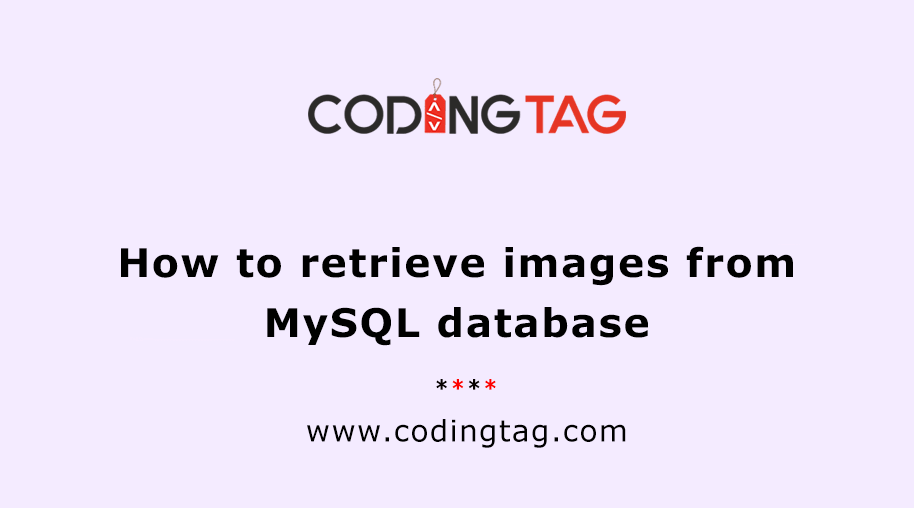 How to retrieve images from MySQL database