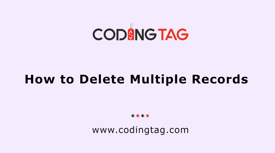 How to Delete Multiple Records