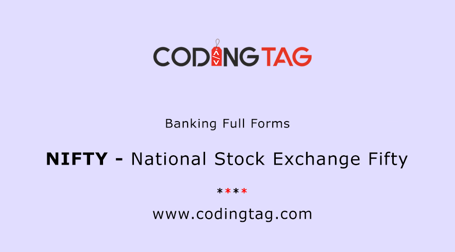 NIFTY Full Form - National Stock Exchange Fifty