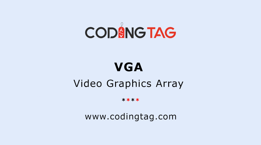 Video Graphics Array (VGA)