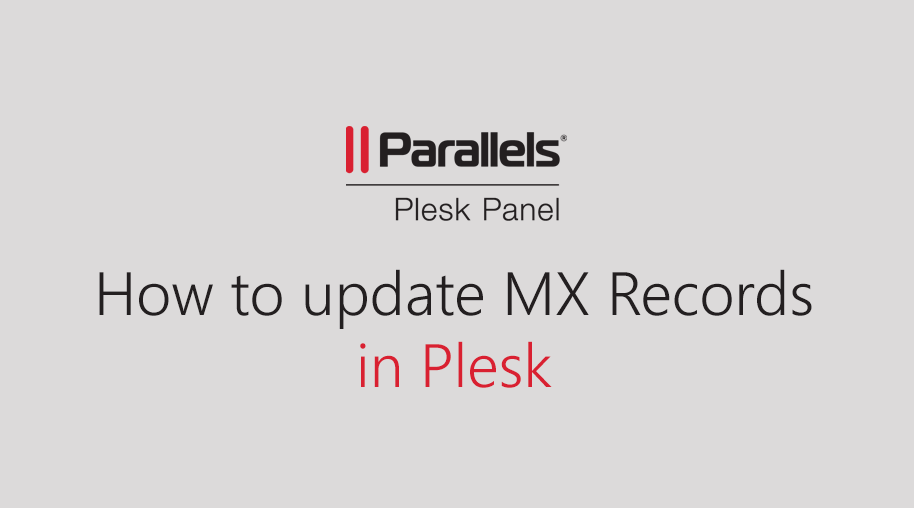 How update MX Records in Plesk