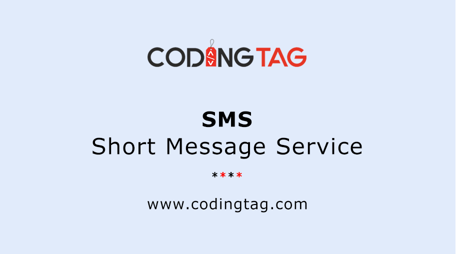 Short Message Service (SMS)