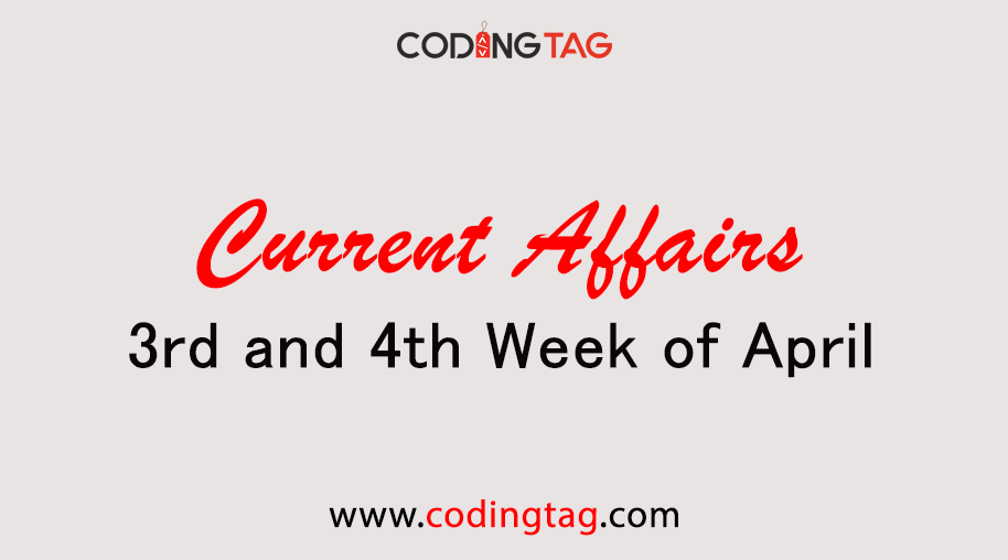 Current Affairs April 2019 (3rd & 4th Week)