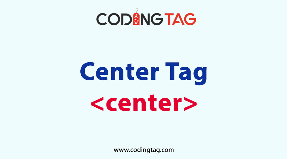 HTML CENTER (<center>) Tag