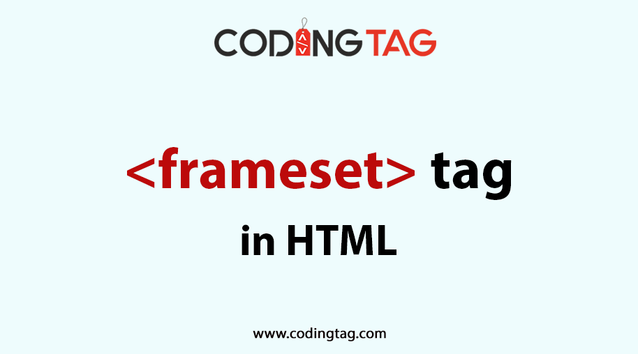HTML FRAMESET (<frameset>) Tag