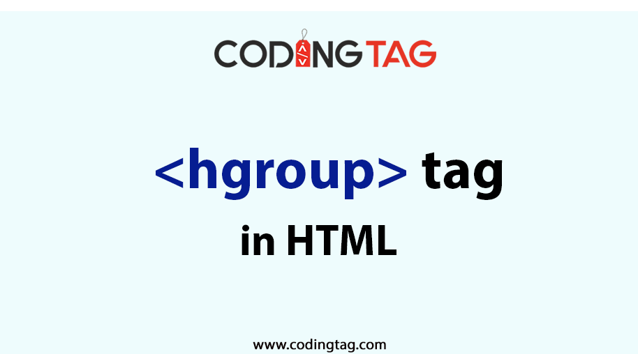 HTML HGROUP (<hgroup>) Tag