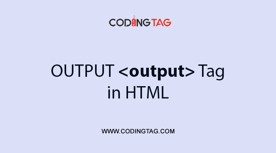 HTML OUTPUT <output> Tag