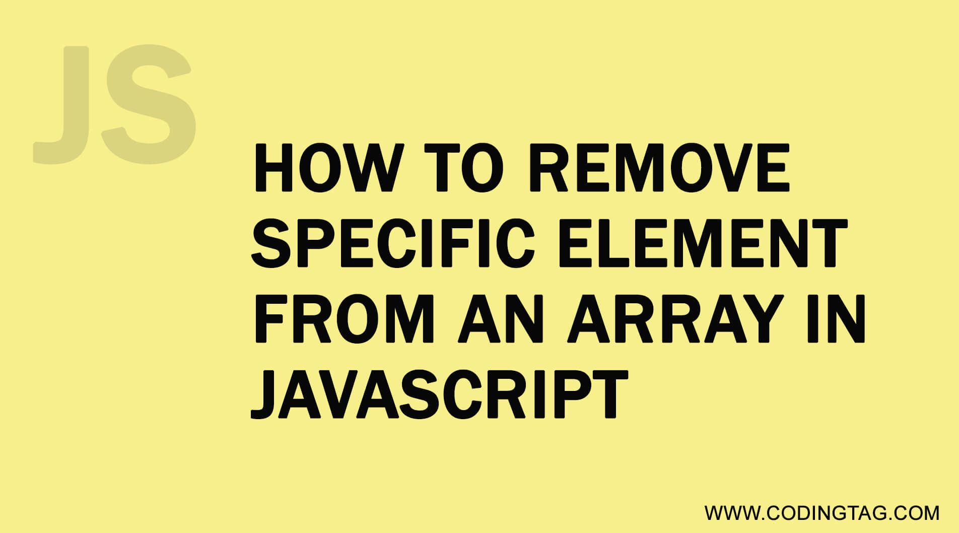 How to remove specific element from an array in JavaScript