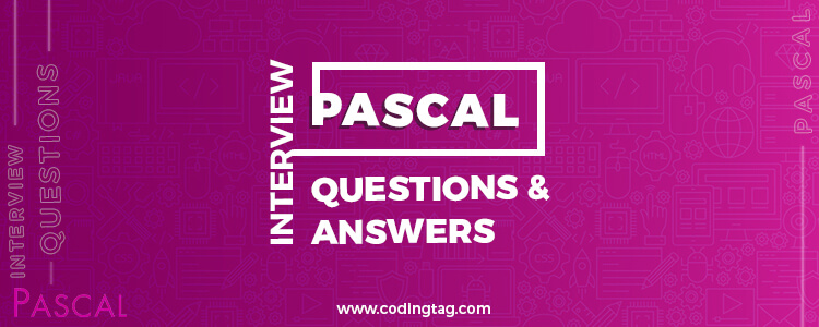 Pascal Interview Questions