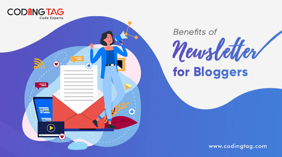 Benefits of Newsletter for Bloggers