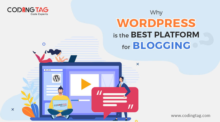 Why WordPress is the best platform for Blogging?