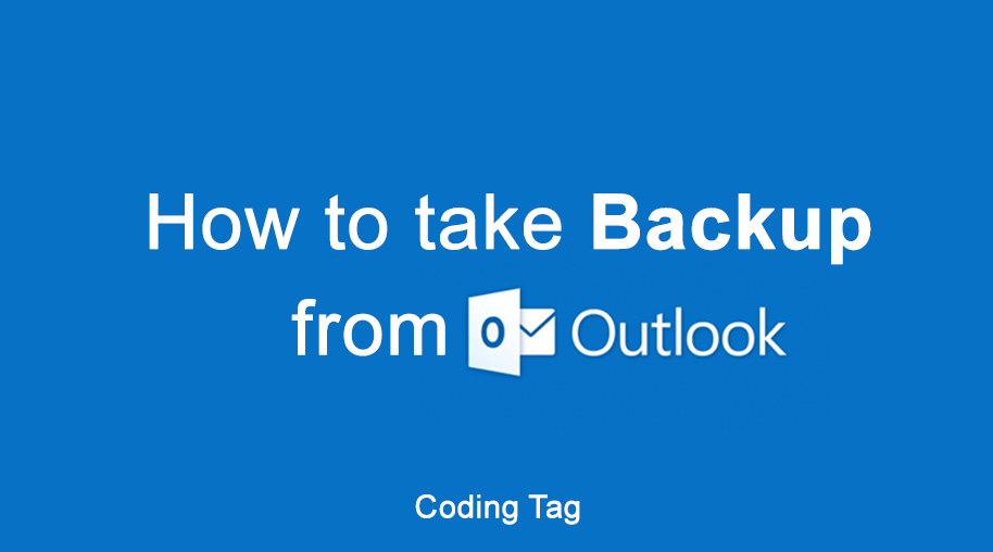 How to take Backup from Outlook