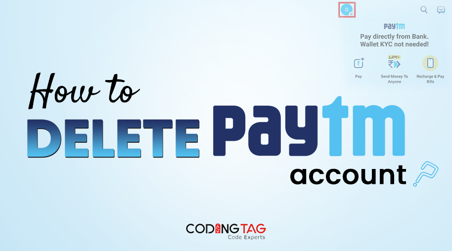 How to delete Paytm Account