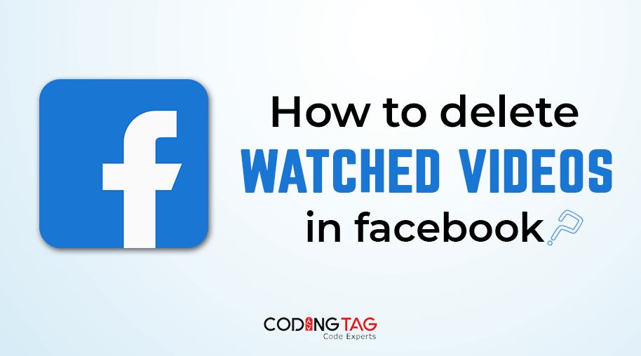 How to delete watched Videos in Facebook