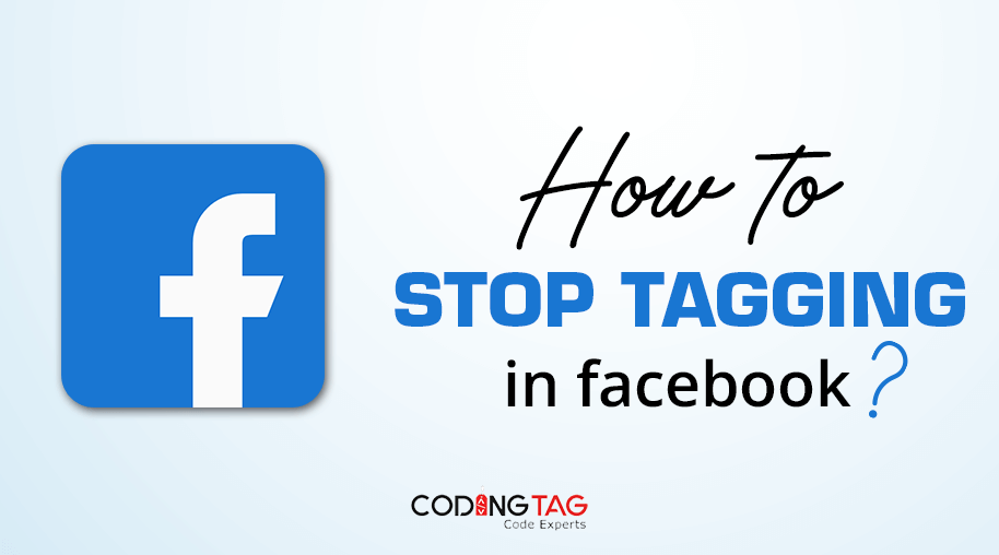 How to stop tagging in Facebook