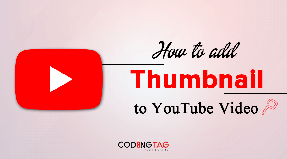 How to add Thumbnail to YouTube Video