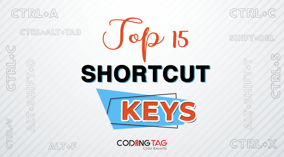 Top 15 Shortcut keys