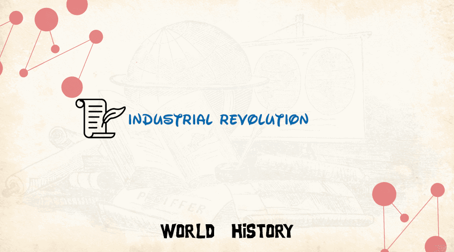 Industrial Revolution