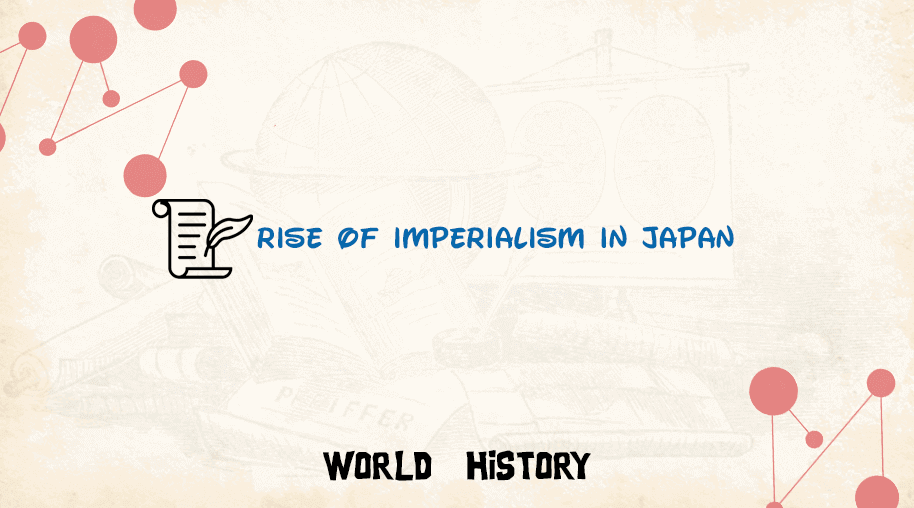 Rise of Imperialism in Japan