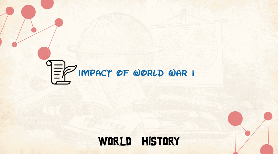 Impact of World War I