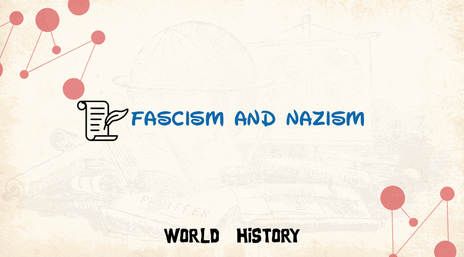 Fascism and Nazism