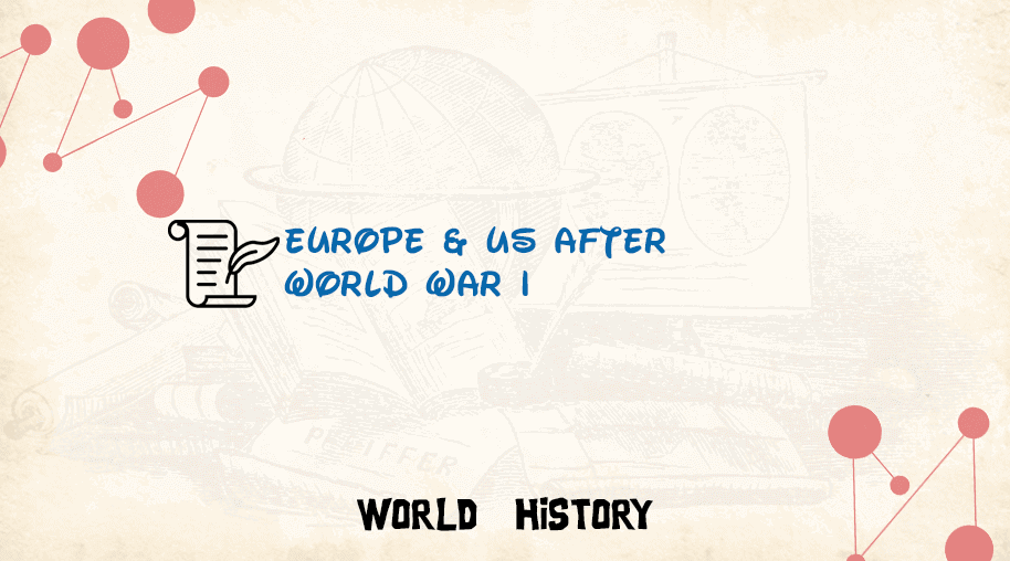 Europe & US after World War 1