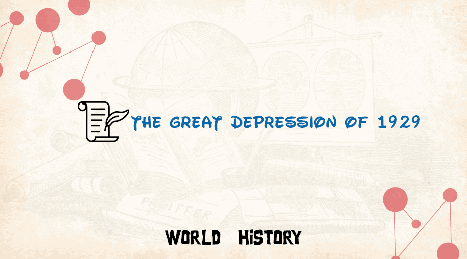 The Great Depression of 1929