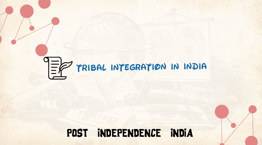 Tribal Integration in India
