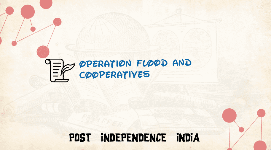 Operation Flood and Cooperatives