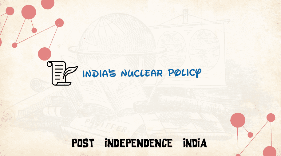 India's Nuclear Policy