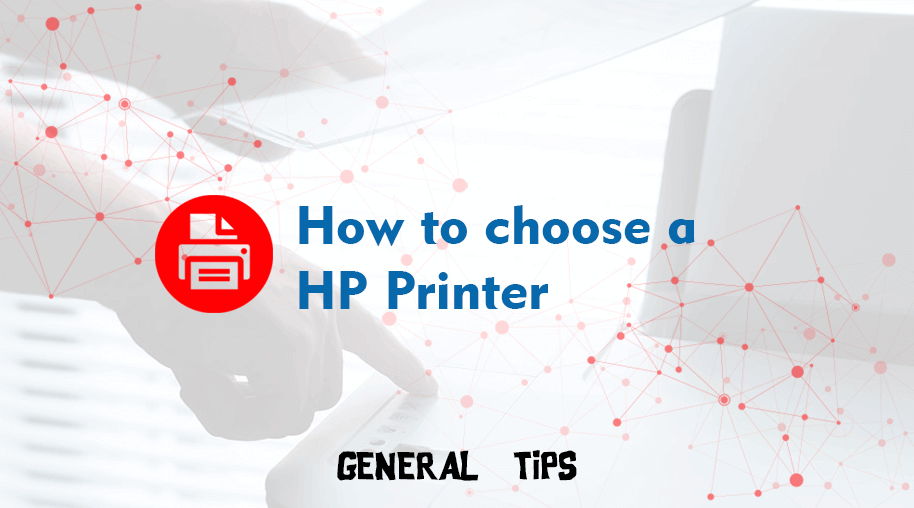 How to choose a HP printer