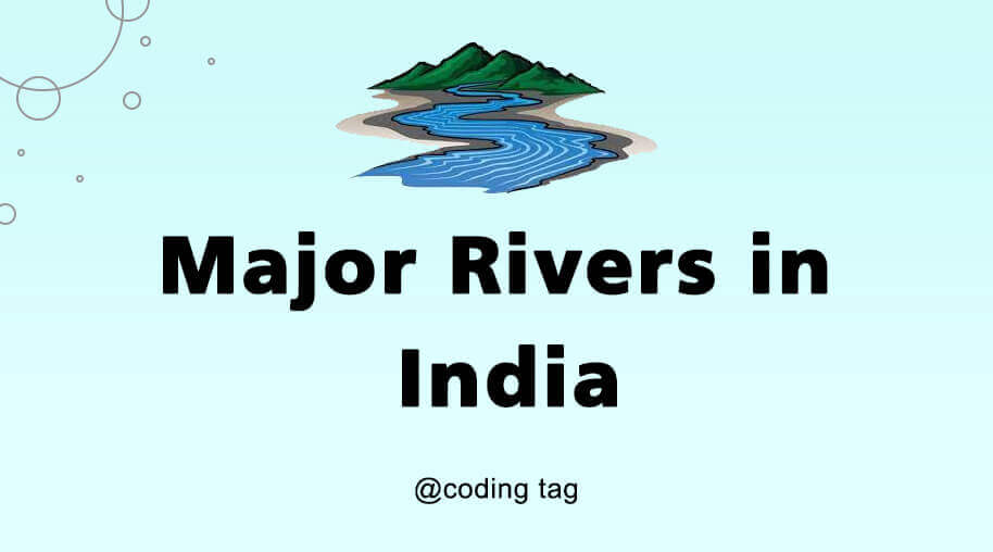 Major Rivers in India