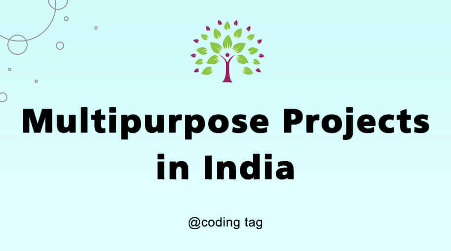 Multipurpose Projects in India