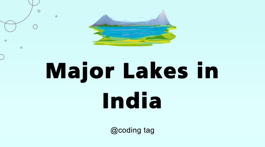 Major Lakes in India