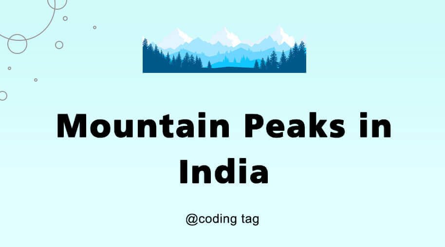 Mountain Peaks in India